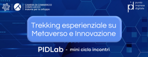 PIDLab – Trekking esperienziale su Metaverso e Innovazione